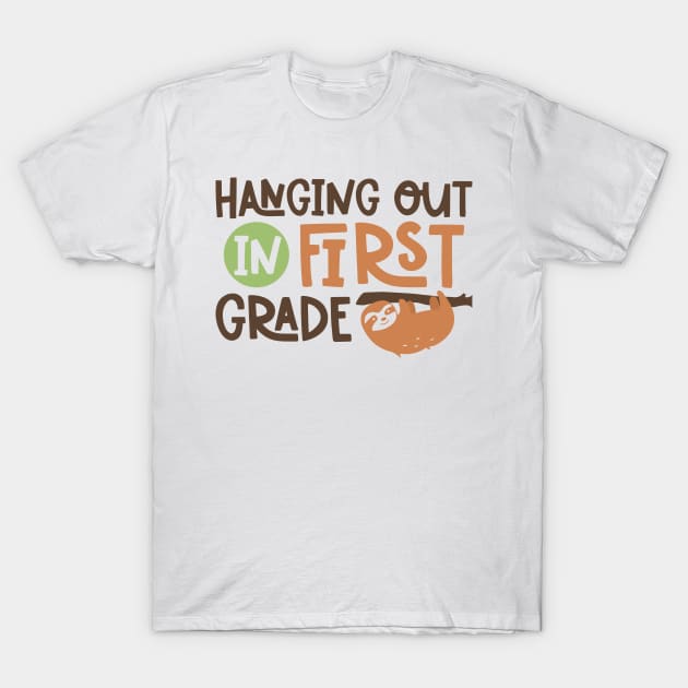 Hanging Out in First Grade Kids School Back to School Funny T-Shirt by ThreadSupreme